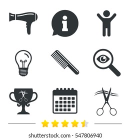 Hairdresser icons. Scissors cut hair symbol. Comb hair with hairdryer symbol. Barbershop winner award cup. Information, light bulb and calendar icons. Investigate magnifier. Vector