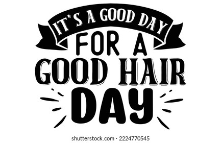 Hairdresser SVG Quotes SVG Cut Files Designs. Hairdresser Stickers quotes SVG cut files, Hairdresser Stickers quotes t shirt designs, Saying about Hairdresser Stickers .