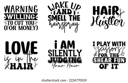 Hairdresser SVG Quotes SVG Cut Files Designs. Hairdresser Stickers quotes SVG cut files, Hairdresser Stickers quotes t shirt designs, Saying about Hairdresser Stickers .