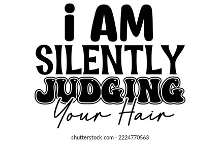 Hairdresser SVG Quotes SVG Cut Files Designs. Hairdresser Stickers quotes SVG cut files, Hairdresser Stickers quotes t shirt designs, Saying about Hairdresser Stickers .