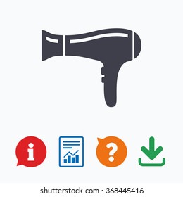 Hairdryer sign icon. Hair drying symbol. Information think bubble, question mark, download and report.