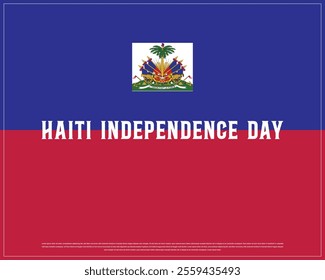 HAITI Independence Day vector design on a flag background, National Day of HAITI with national flag, Typographic Design of HAITI Independence Day, Vector design of Haiti national day