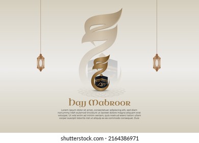 Hajj Mabroor Islamic Template Vintage paper style. With Kaaba, Calligraphy and Lantern 3d Realistic for Background, Social Media Post, Flyer, Baner or Poster.