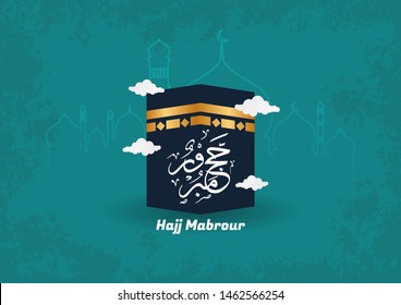 Hajj Mabrour background arabic calligraphy is spelled ''Hajj Mabrour'' which means ''An accepted pilgrimage . Blue islamic occasions eid ul adha or eid ul fitr