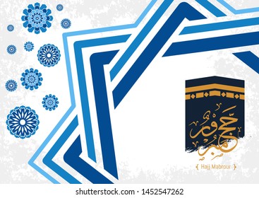 Hajj Mabrour background with kaabah and arabic calligraphy is spelled ''Hajj Mabrour'' which means ''An accepted pilgrimage . Blue islamic occasions eid ul adha or eid ul fitr