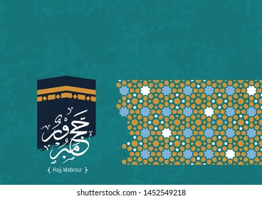 Hajj Mabrour background with kaabah and arabic calligraphy is spelled ''Hajj Mabrour'' which means ''An accepted pilgrimage . Blue islamic occasions eid ul adha or eid ul fitr