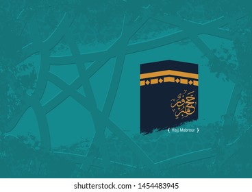 Hajj Mabrour background with kaabah and arabic calligraphy is spelled ''Hajj Mabrour'' which means ''An accepted pilgrimage . Blue islamic occasions eid ul adha or eid ul fitr