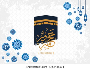 Hajj Mabrour background with kaabah and arabic calligraphy is spelled ''Hajj Mabrour'' which means ''An accepted pilgrimage . Blue islamic occasions eid ul adha or eid ul fitr