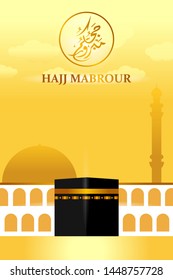 Hajj Mabrour background template with Kaaba, and mosque. Eps10.