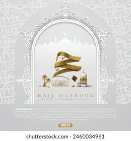 Hajj Mabrour Greeting Card Islamic Pattern Background Vector Design With Arabic Calligraphy, Kaaba, and Lanterns For Banner, Wallpaper, Cover, Flyer. Translation Of Text : MUSLIM'S PILGRIMAGE TO MECCA