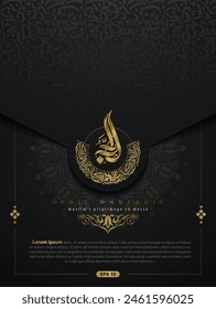 Hajj Mabrour Grußkarte Islamisches Blumenmuster Vektorgrafik Design mit glänzender goldener arabischer Kalligraphie für Hintergrund, Banner, Bildschirmhintergrund, Cover, Flyer. Übersetzung von Text : MUSLIMISCHE PILGERREISE NACH MEKKA