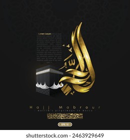 Hadsch Mabrour Gruß Islamisch glühend Gold Arabische Kalligraphie mit Kaaba und Blumenmuster. Für Banner, Bildschirmhintergrund, Cover, Flyer, Hintergrund. Übersetzung von Text : MUSLIMISCHE PILGERREISE NACH MEKKA