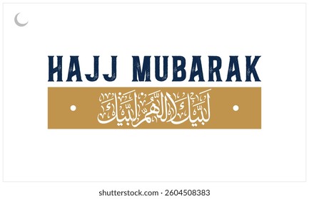 Hajj Mabrour vector design on white background, Typographic vector design of Hajj Mubarak, Arabic Typography of Labaik ALLAH HUMA Labaik, English typography of Hajj Mabrouk