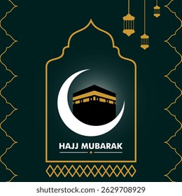 Hajj mubarak greeting on elegant dark green background, hajj mabroor greeting with kaaba and crescent moon, and lanterns.