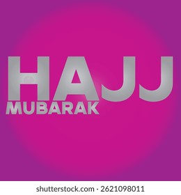 Hajj Mubarak text design vector