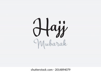 Hajj Mubarak typography on white background design.