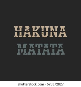 Hakuna Matata typography,T-shirt graphic vector Print