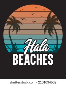 Hala Beaches Vintage T shirt design