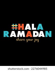 Hala Ramadan, Ramadan Kareem T-Shirt Design, Ramadan Mubarak T-Shirt, Muslim Shirt, Islamic Shirts, Muslim Kids Shirt, Ramadan Kareem T-Shirt, Funny Fasting Shirt