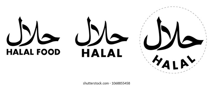 Halal (hallal / halaal meaning permissible in arabic) symbol with text under. Sign for allowed food and drinks by Islamic law. Three versions one with circle cutting path.