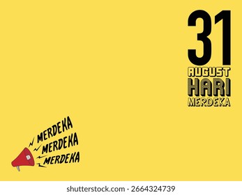 Haler speaker in red with shouting "Merdeka" which means freedom, independence day in yellow color background with top right 31 August or date.