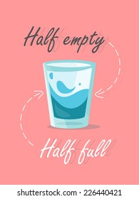 Half Or Empty Glass Of Water