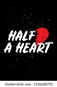 half a heart tshirt design vector illustration