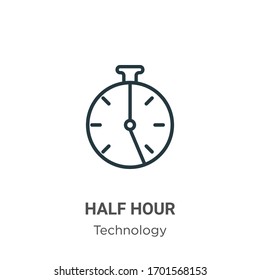 Half hour outline vector icon. Thin line black half hour icon, flat vector simple element illustration from editable technology concept isolated stroke on white background