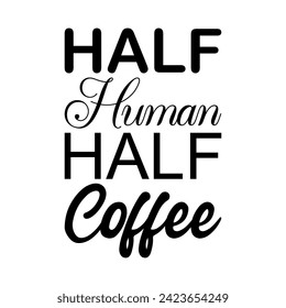 letras negras de medio café humano