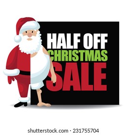 Half off Christmas sale with half dressed santa EPS 10 vector illustration