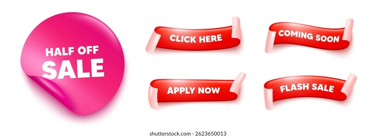 Half off sale sticker, offer ribbons. Apply now, Flash sale. Half off sale. Special offer price sign. Advertising discounts symbol. Pink sticker tag. Flag ribbon banners. Vector