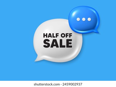 Half off sale. Text box speech bubble 3d icons. Special offer price sign. Advertising discounts symbol. Half off sale chat offer. Speech bubble banner. Text box balloon. Vector