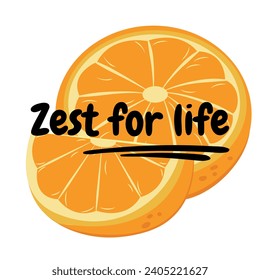 Half orange and text: zest of life. 