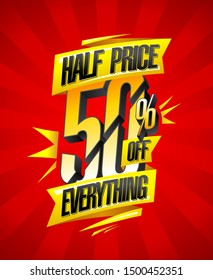 Half price 50% off everything, vector banner concept