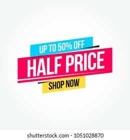 Half Price 50% Off Shop Now Advertisement Label