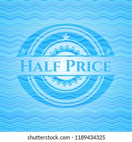 Half Price light blue water emblem background.