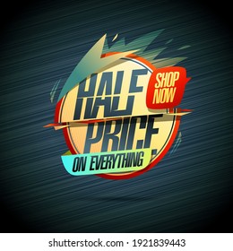 Half price on everything, vector sale banner mockup
