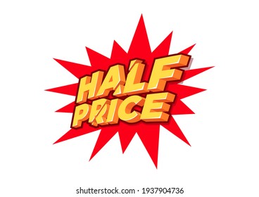 Half Price, sale tag, poster design template, discount isolated sticker, vector.