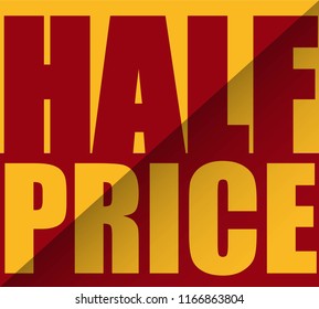 Half price Sale vector creative banner illustration. Abstract concept discount promotion layout on yellow and red background. Design elements. Vector illustration EPS 10.