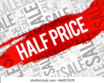 HALF PRICE Sale words cloud, business concept background