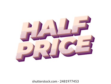 Medio Precio. Diseño de efectos de texto con buenos colores, estilo 3D