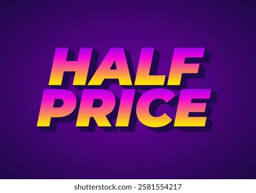 Half price. Text effect design in eye catching colors with three dimensions look