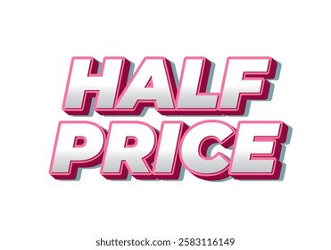 Half price. Text effect design in eye catching colors with three dimensions look