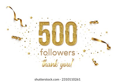 Half thousand followers celebration horizontal vector banner. Social media achievement poster. 500 followers thank you lettering. Golden sparkling confetti ribbons. Shiny gratitude text on white.