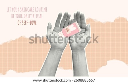 Halftone collage with Hands Holding Face Cream with Skincare Self-Love Message