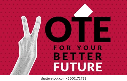 Halftone collage of a womans hand in retro pop art style. Vote for your better future. Trendy vintage vector illustration on red background