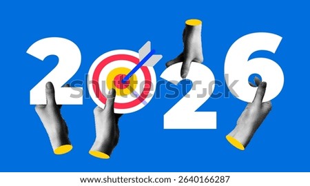 Halftone hands holding 2026 number. Target with dart arrow in the center. Modern collage. Achieving business goals. Annual report. 2026 goals 