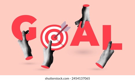 Halftone hands holding word Goal. Target with an arrow in the center. Modern collage. Teamwork concept. Reach the goal together. Retro newspaper cut out paper elements. Trendy vintage newspaper parts