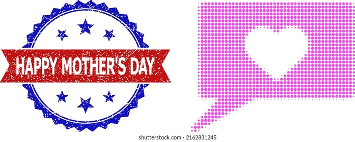 Halftone Love Talk Icon, And Bicolor Grunge Happy Mother'S Day Seal. Halftone Love Talk Icon Is Designed With Small Spheric Elements. Vector Seal With Grunge Bicolored Style,