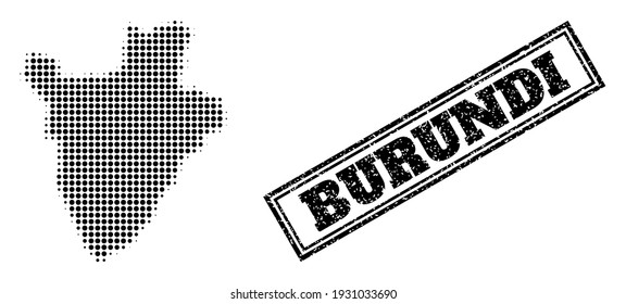 Halftone map of Burundi, and grunge watermark. Halftone map of Burundi generated with small black spheric items. Vector watermark with grunge style, double framed rectangle, in black color.